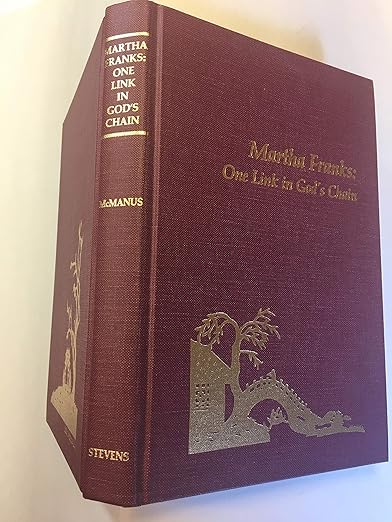 Martha Franks: One Link in God's Chain