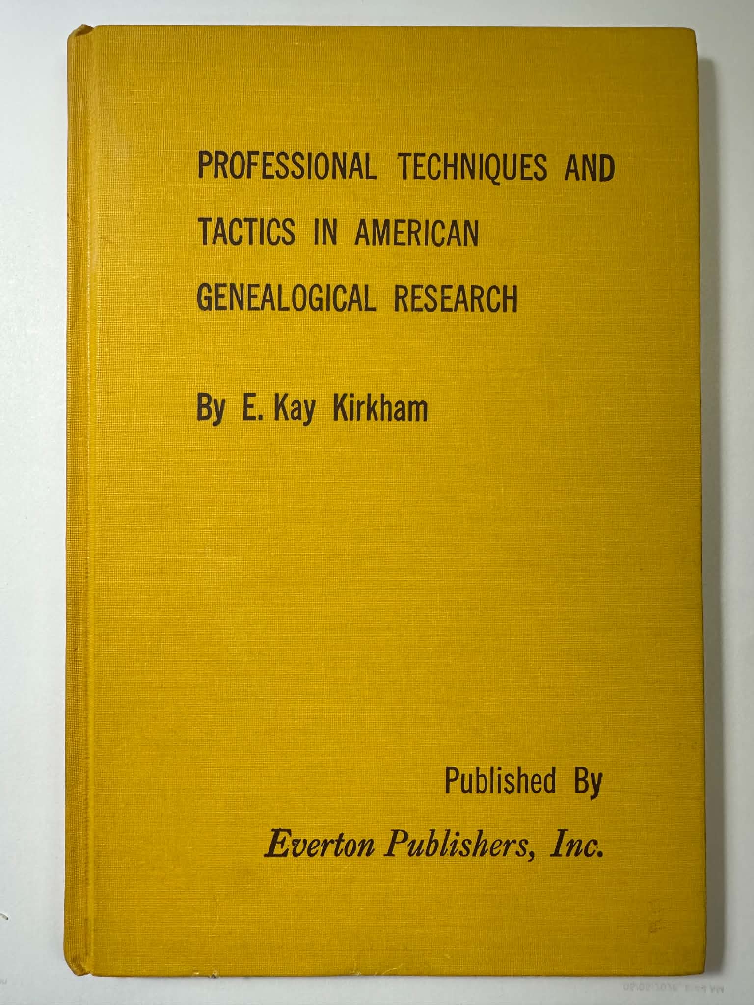 Professional Techniques and Tactics in American Genealogical Research