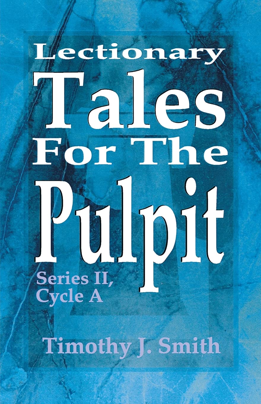 Lectionary Tales For The Pulpit