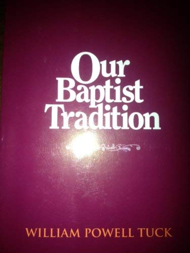 Our Baptist Tradition