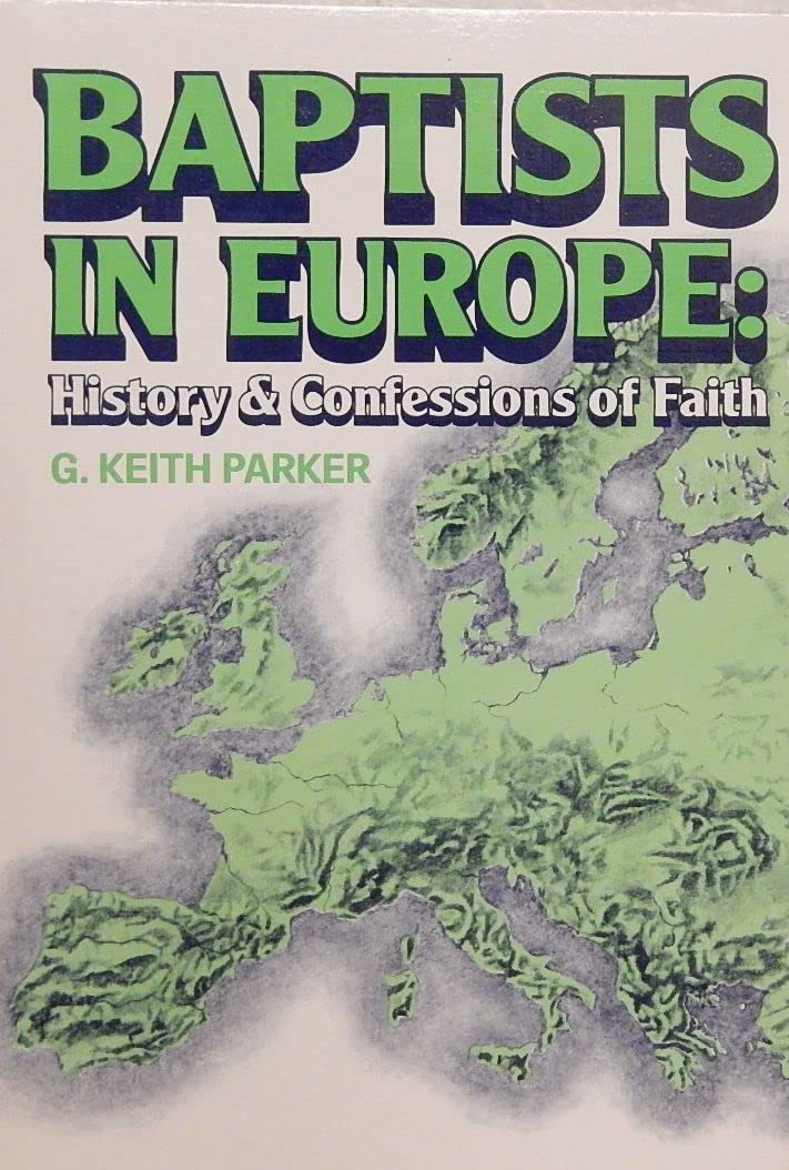Baptists in Europe: History & confessions of faith