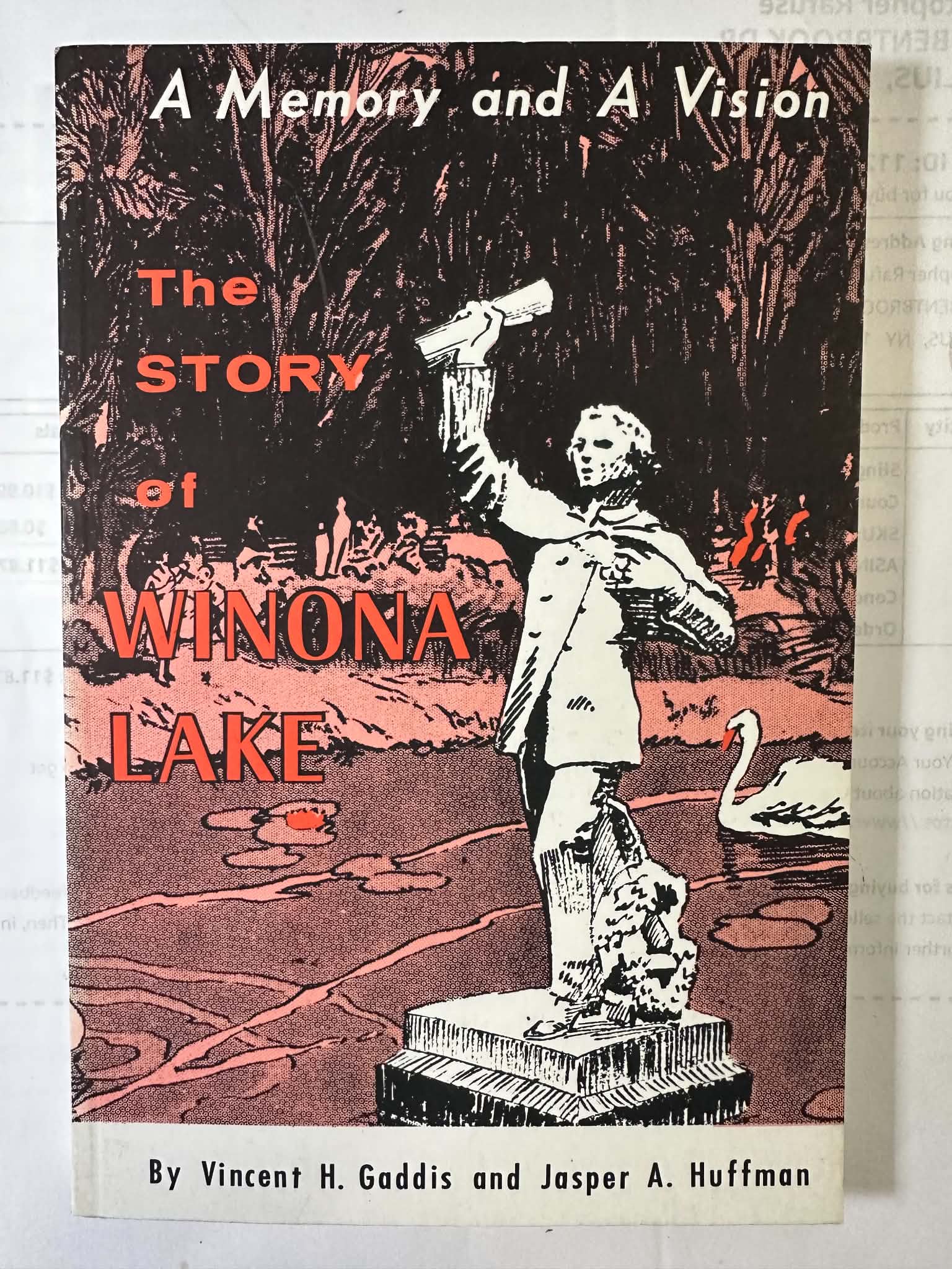The Story of Winona Lake: A memory and a vision