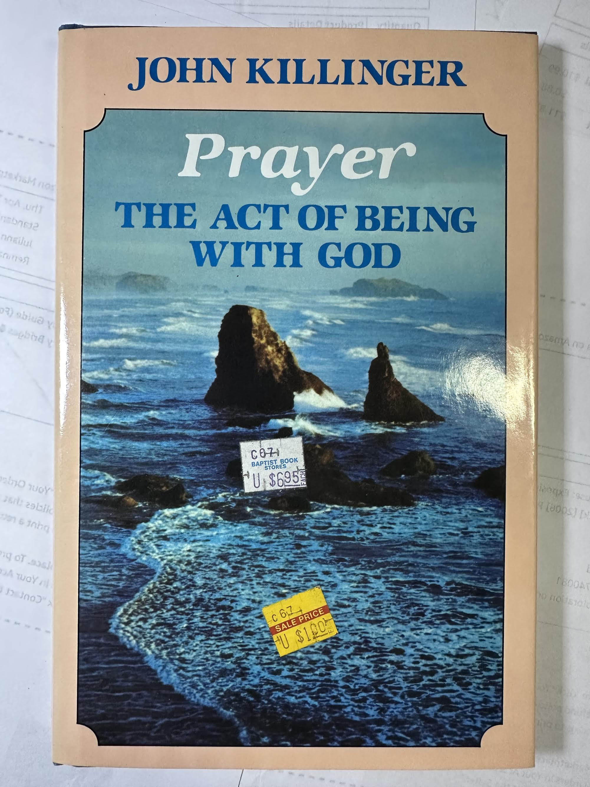 Prayer: The Act of Being With God