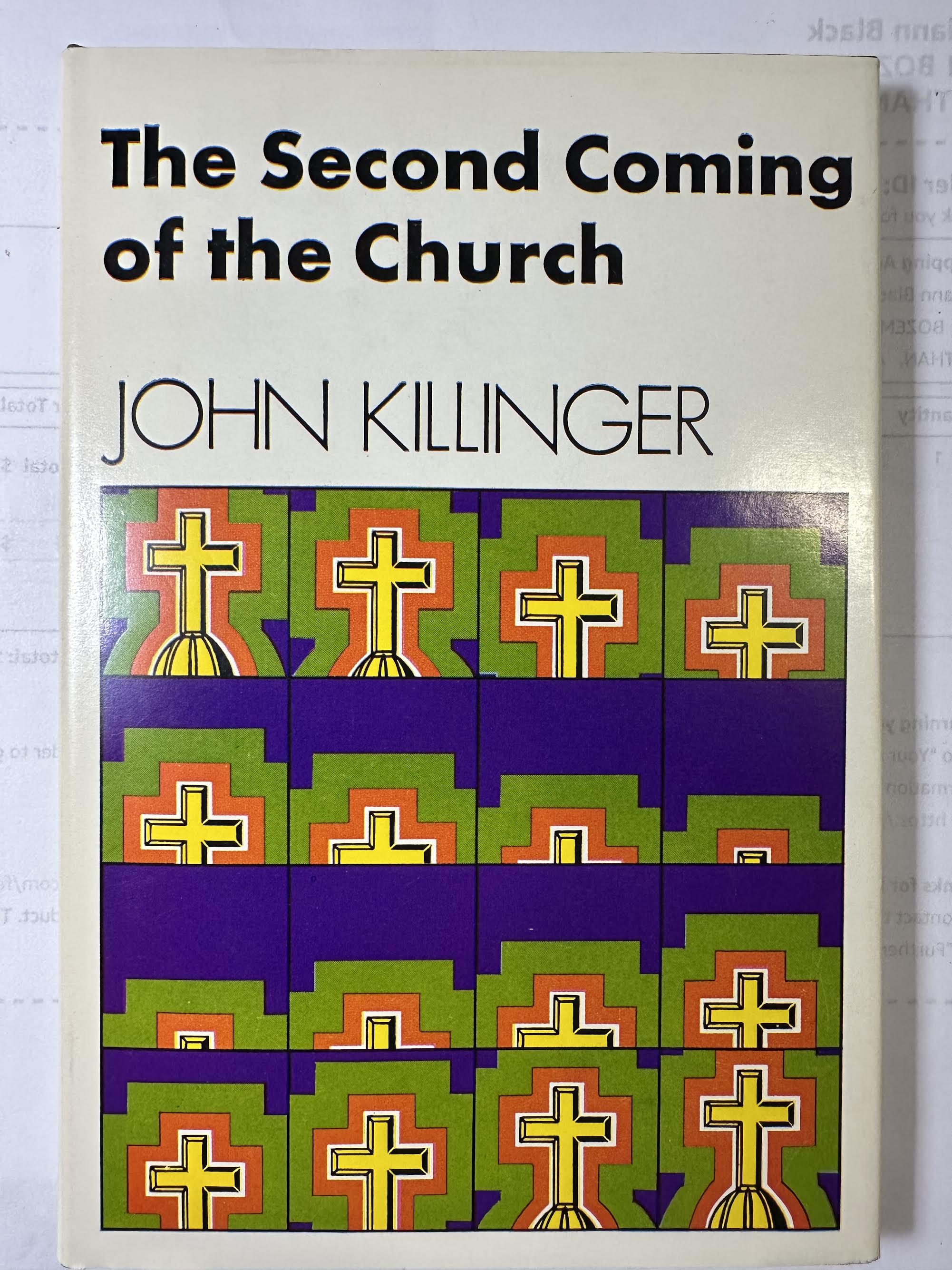 The Second Coming of the Church
