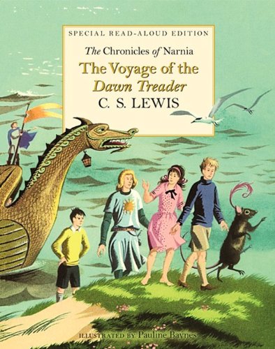 Chronicles of Narnia: The Voyage of the Dawn Treader Read-Aloud Edition