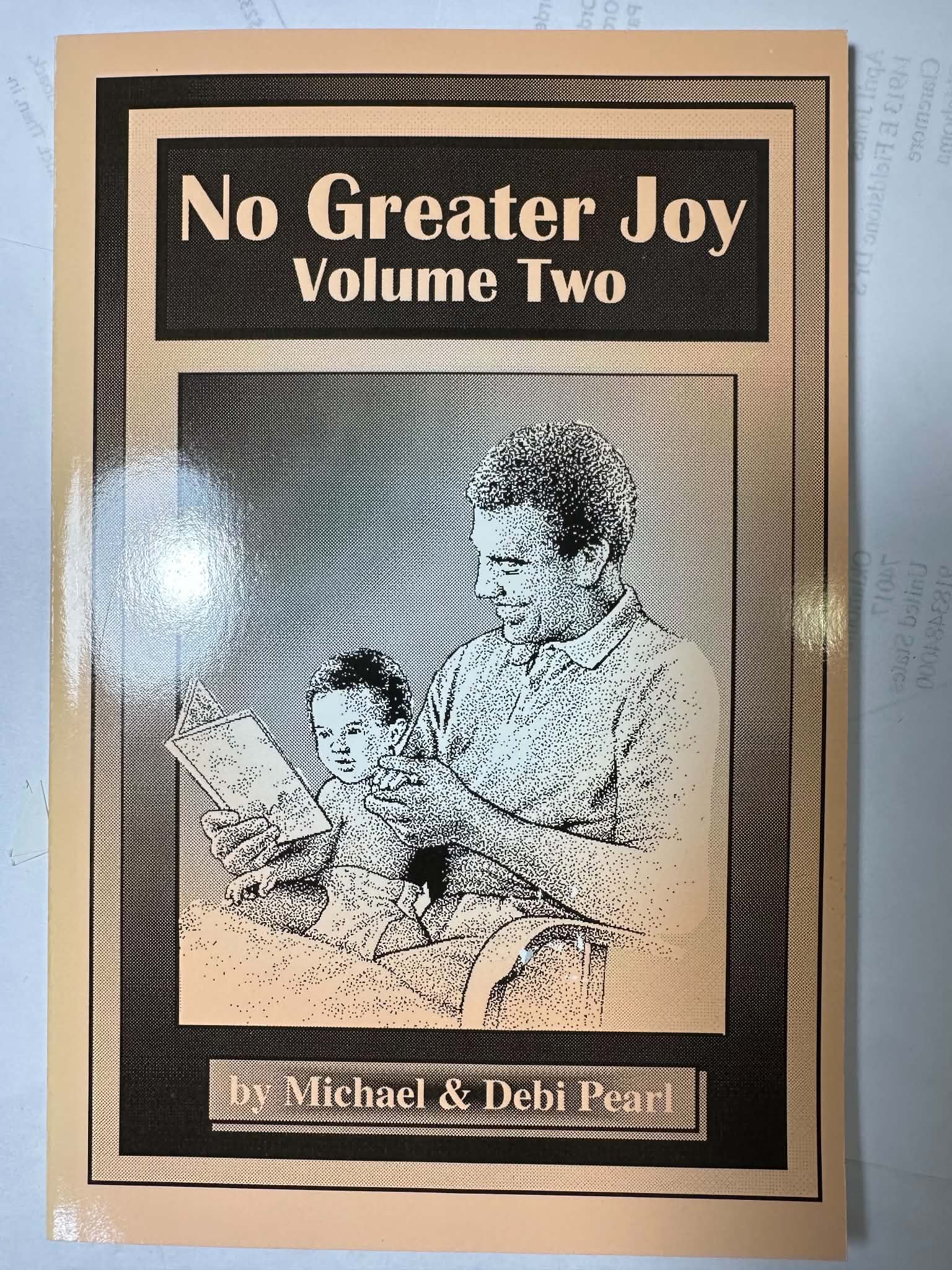 No Greater Joy: Volume Two