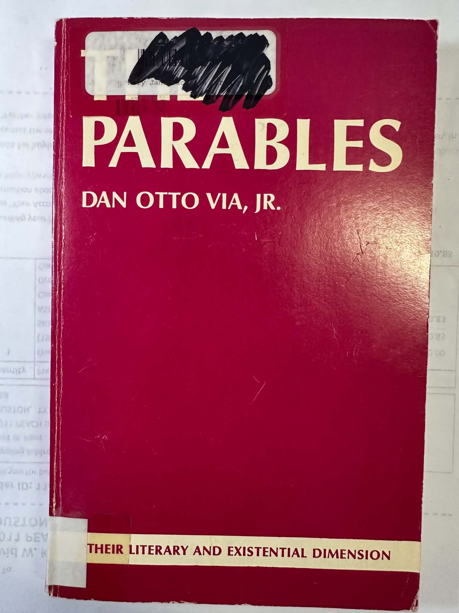 The Parables: Their Literacy and Existential Dimension