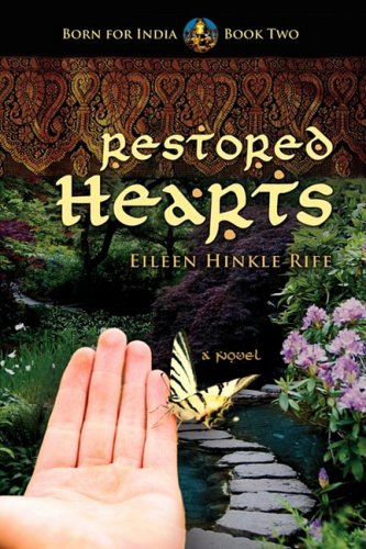 Restored Hearts (Born For India, Book Two)