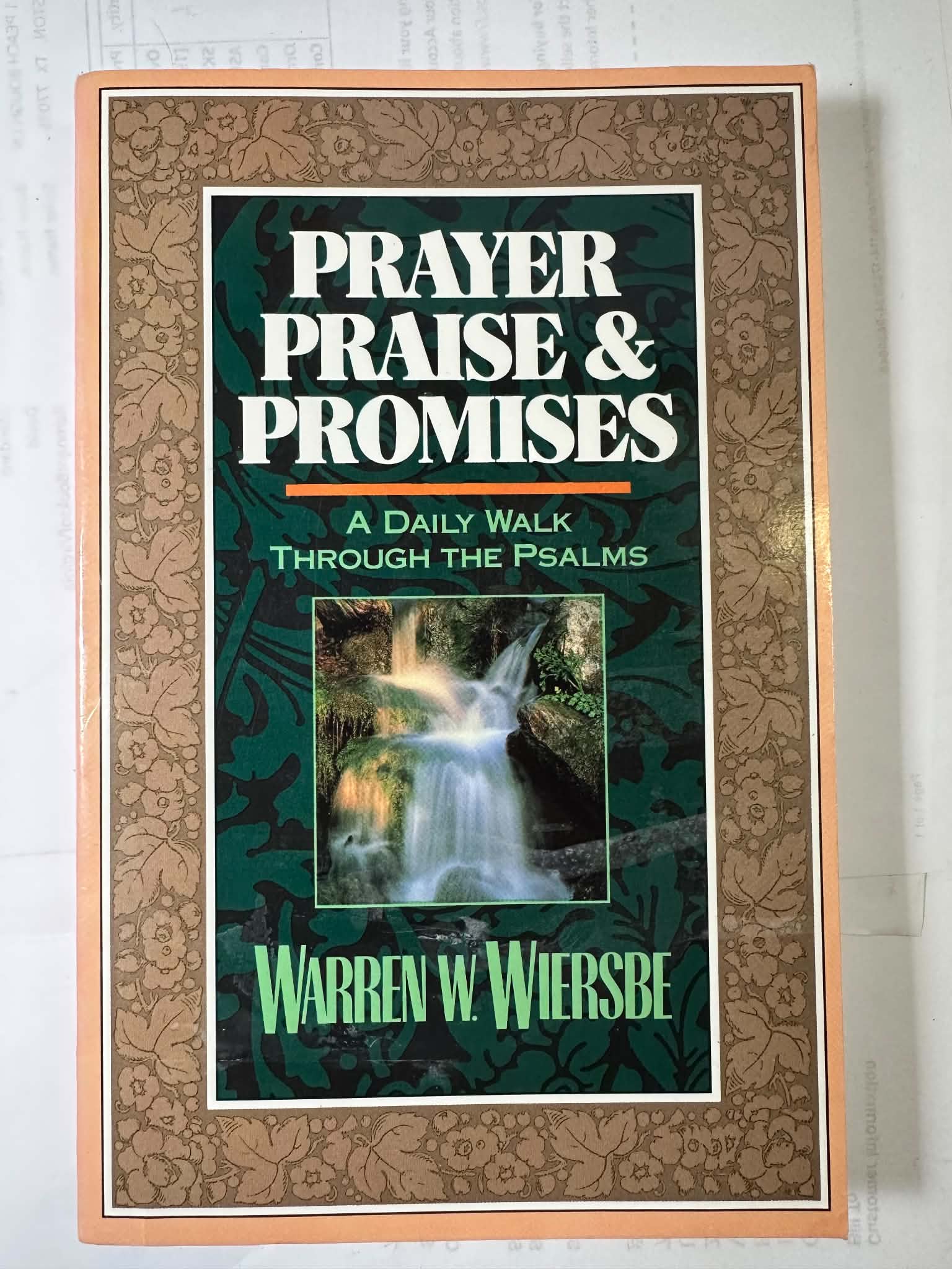 Prayer, Praise & Promises: A Daily Walk Through the Psalms