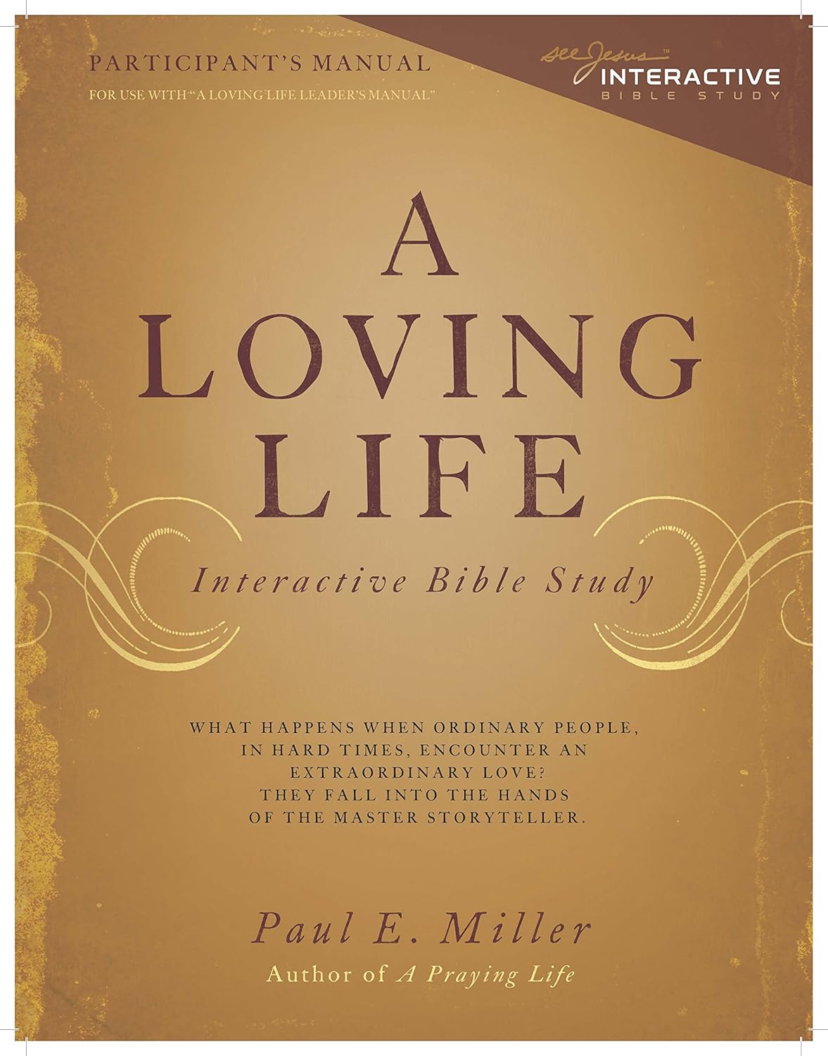 A Loving Life: Interactive Bible Study (Participant's Manual)