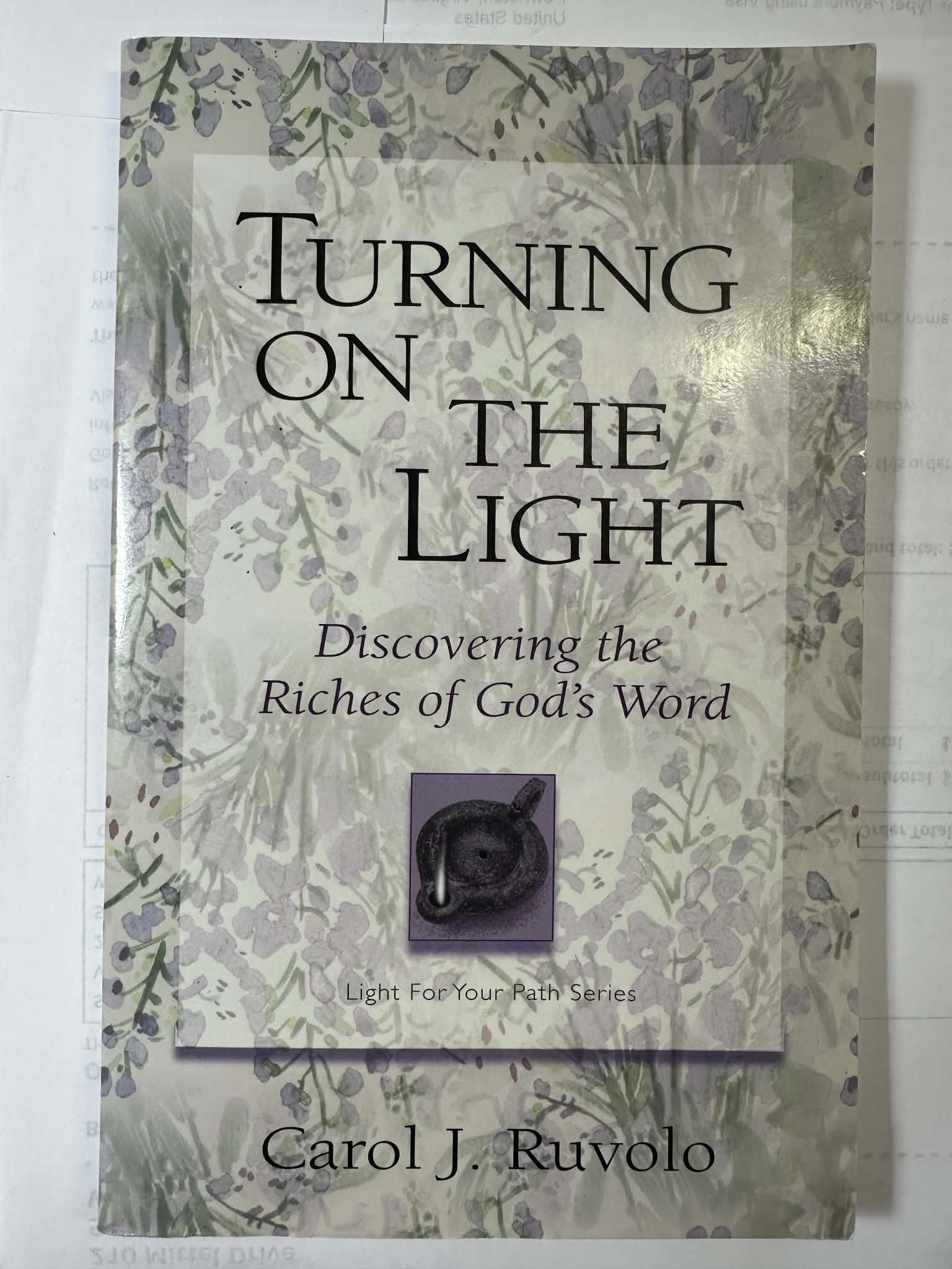 Turning on the Light: Discovering the Riches of God's Word