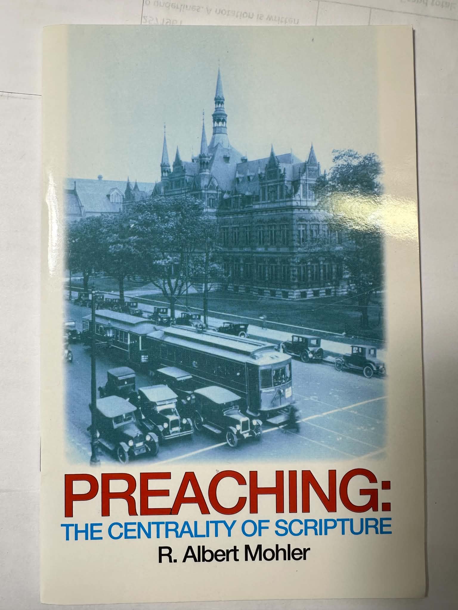 Preaching: The Centrality of Scripture