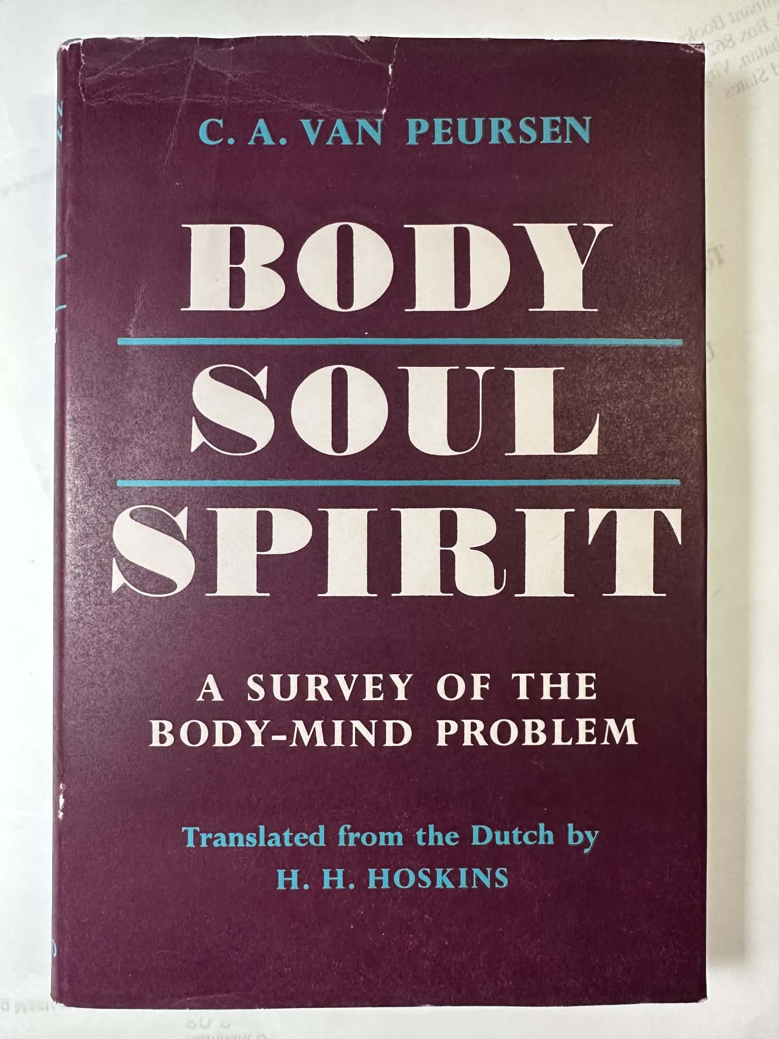 Body Soul Spirit: A Survey of the Body-Mind Problem