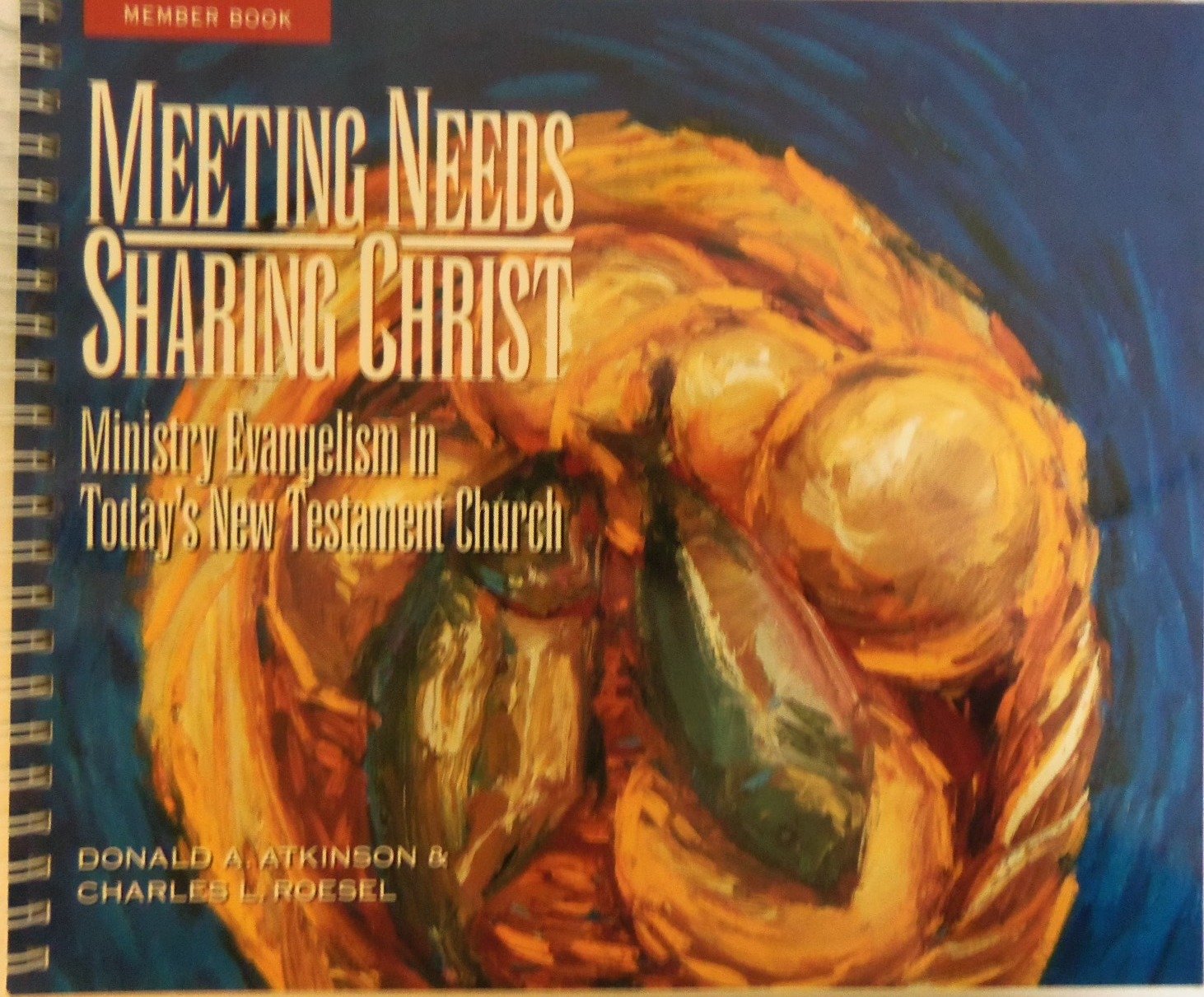Meeting Needs Sharing Christ Workbook