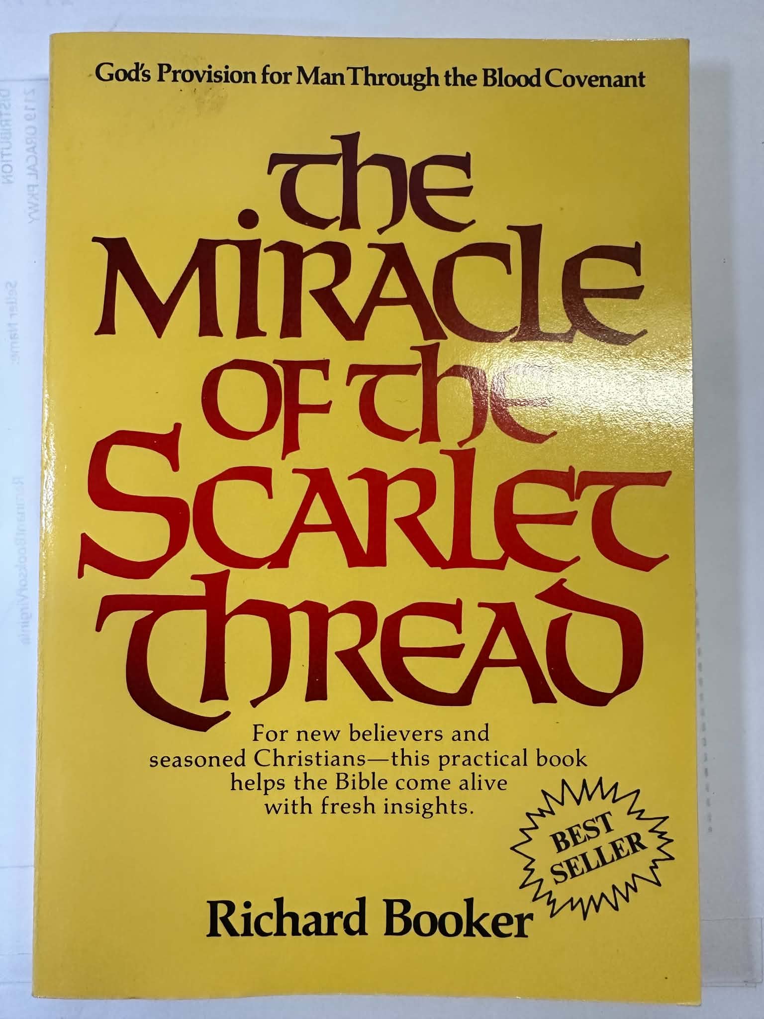The Miracle of the Scarlet Thread