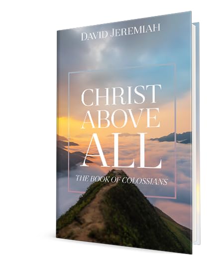 Christ Above All: The Book of Colossians
