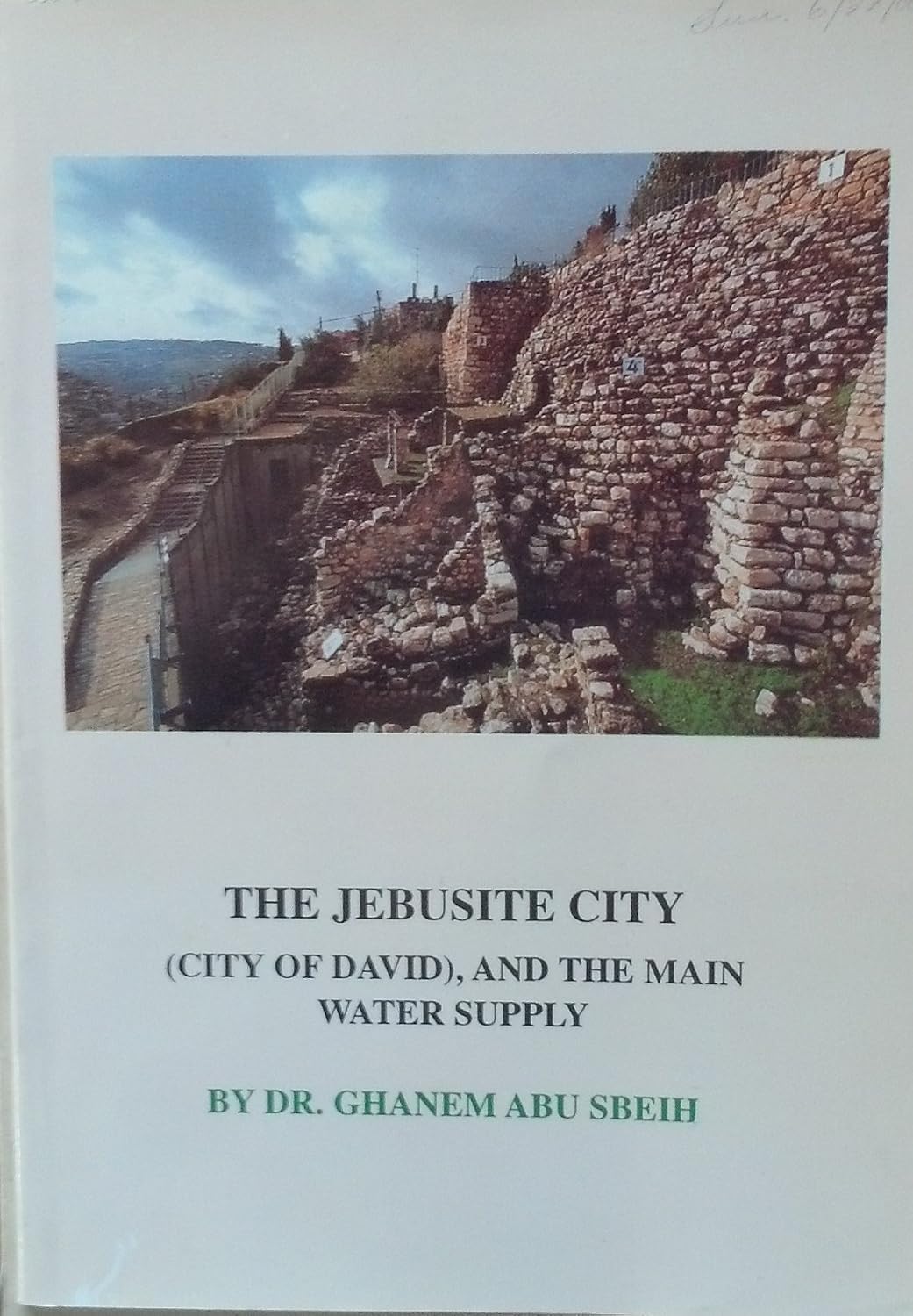 The Jebusite City (City of David) and the Main Water Supply