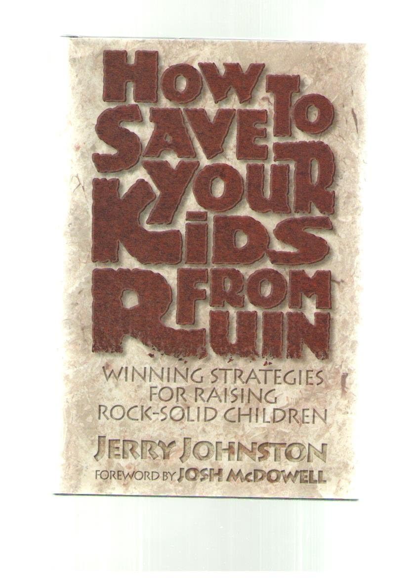 How to Save Your Kids from Ruin