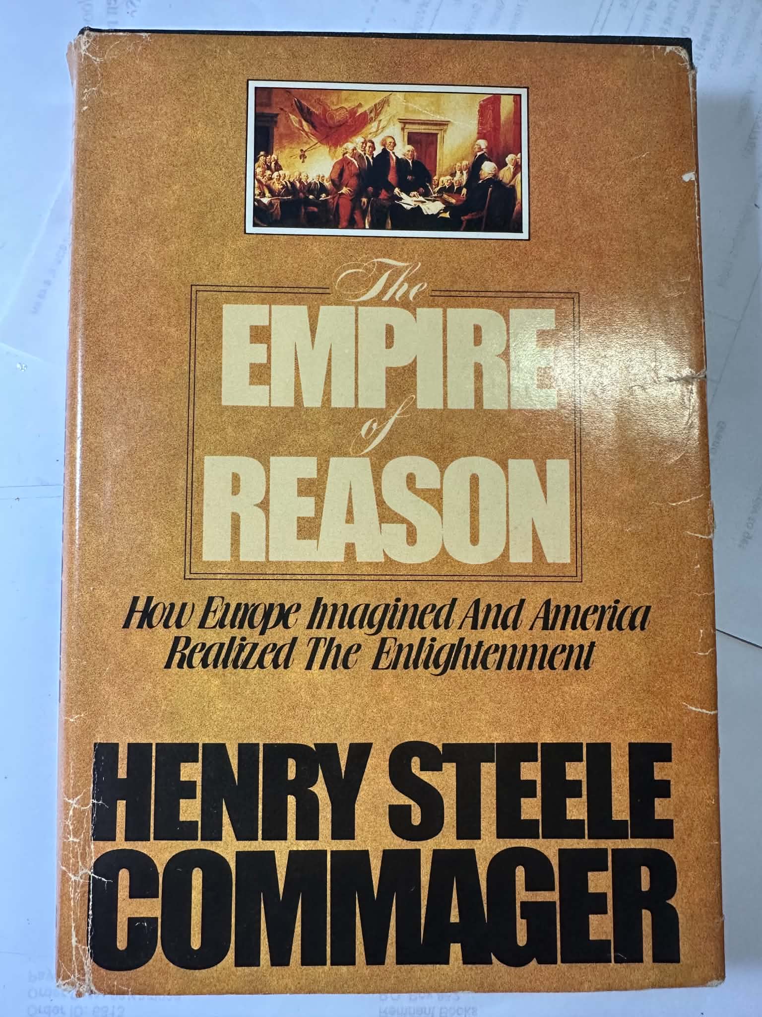 The Empire of Reason: How Europe Imagined and America Realized the Enlightenment