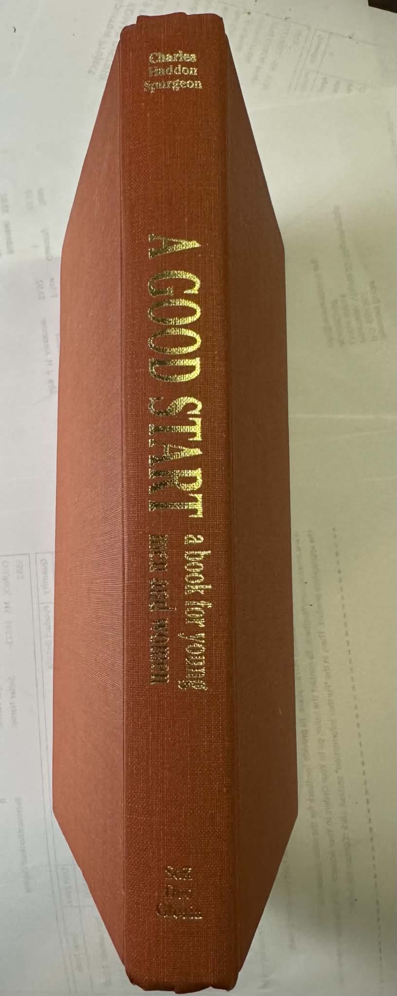 A Good Start: A Book for Young Men and Women