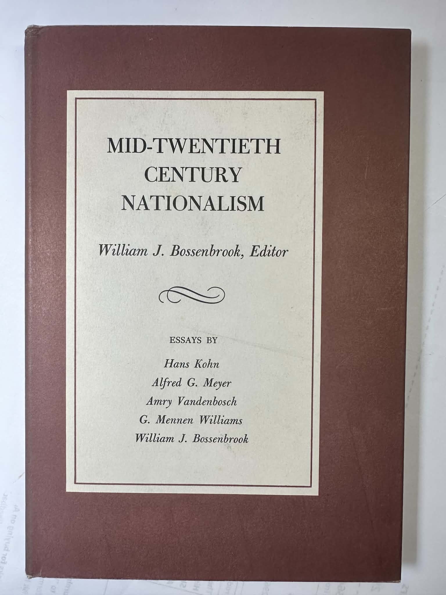 Mid-Twentieth Century Nationalism. The Franklin Memorial Lectures, Volume XIII