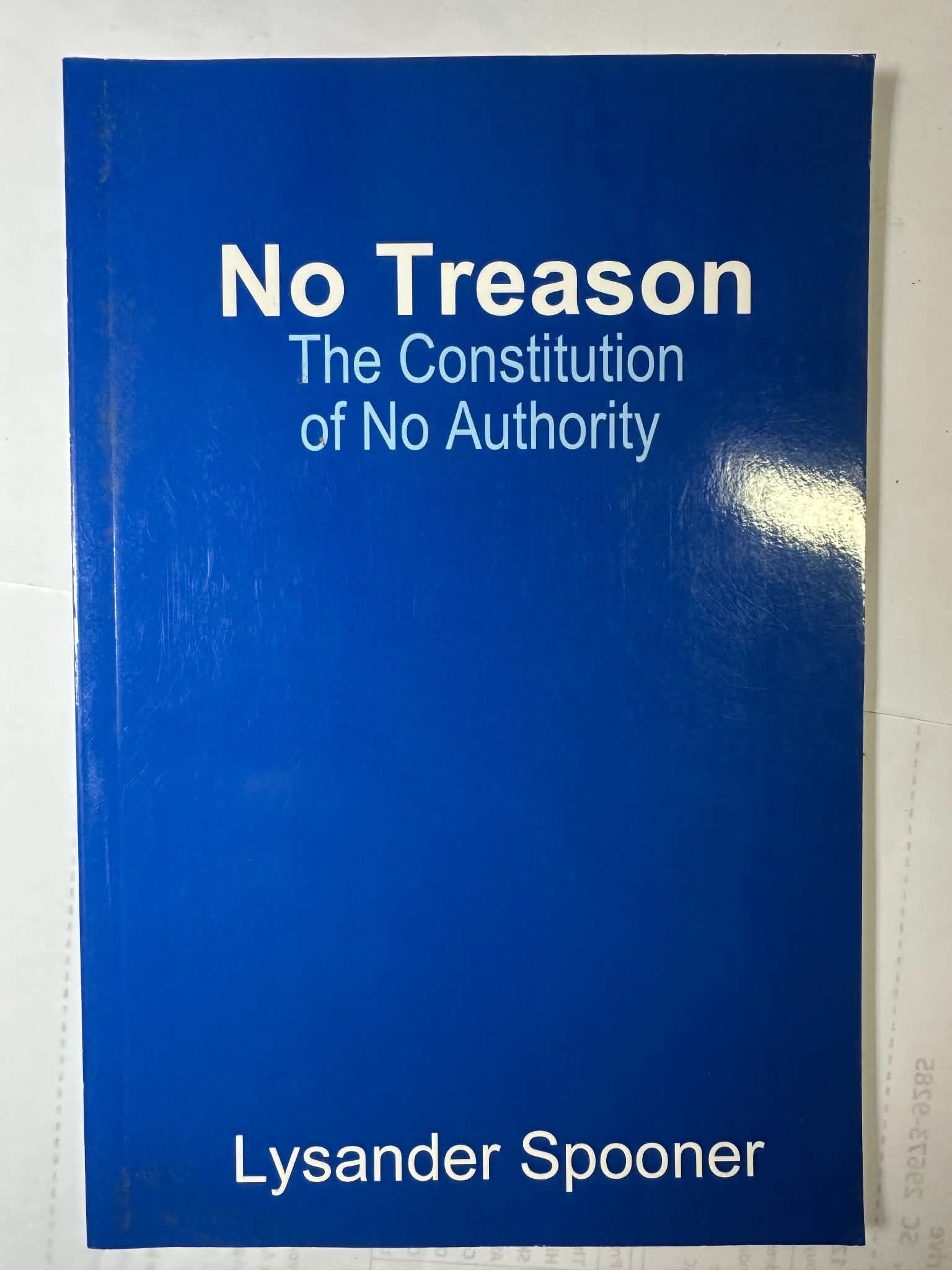 No Treason: The Constitution of No Authority