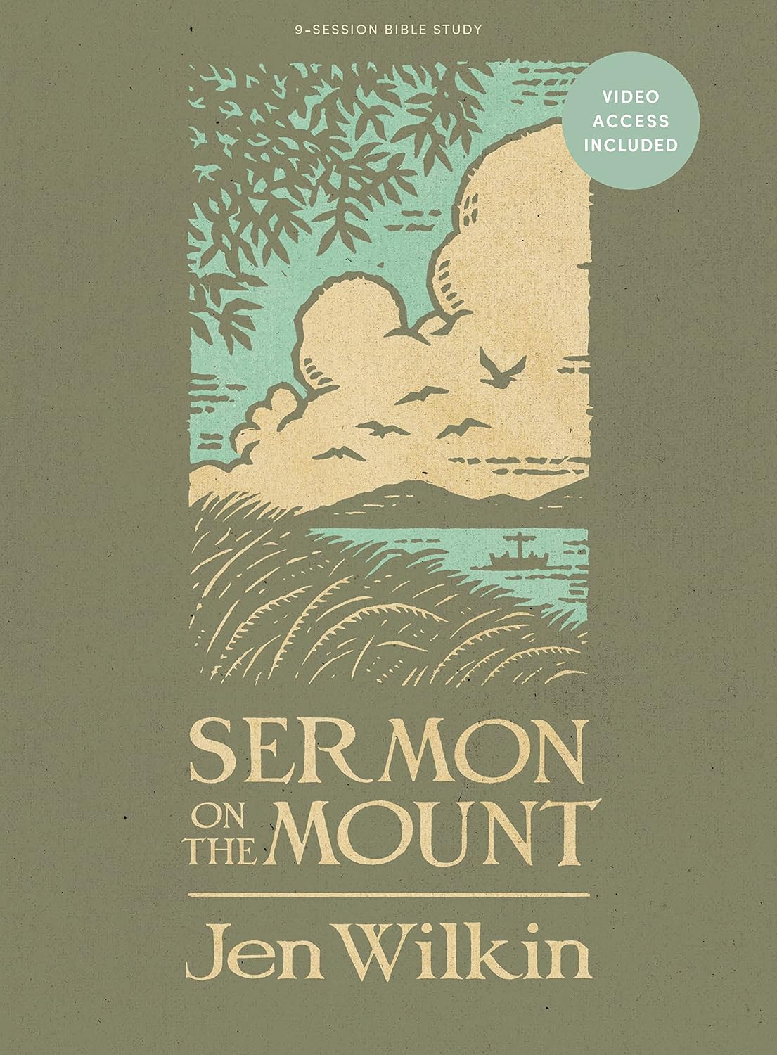 Sermon on the Mount - Bible Study Book with Video Access (Revised and Expanded): 9-Session Bible Study