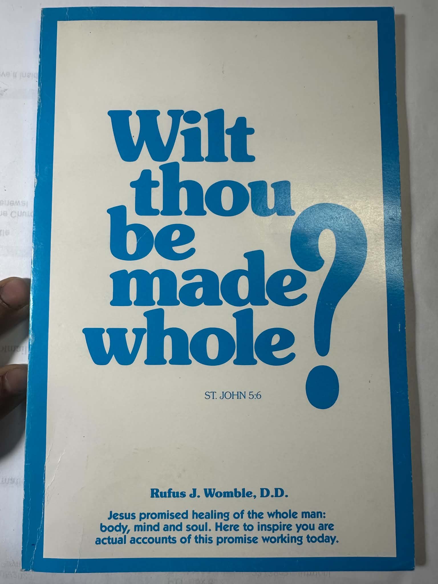 Wilt Thou Be Made Whole