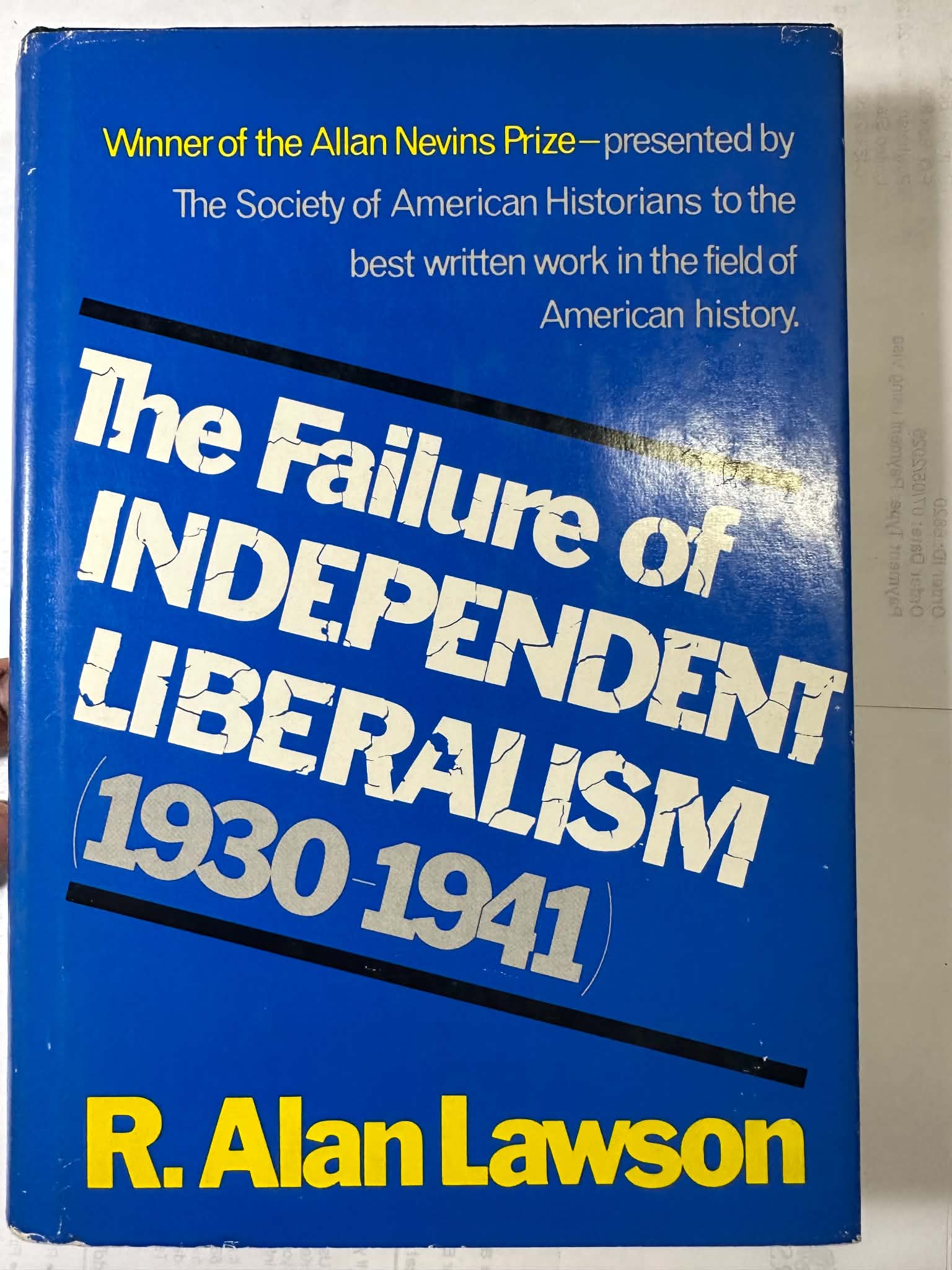 The Failure of Independent Liberalism, 1930-1941