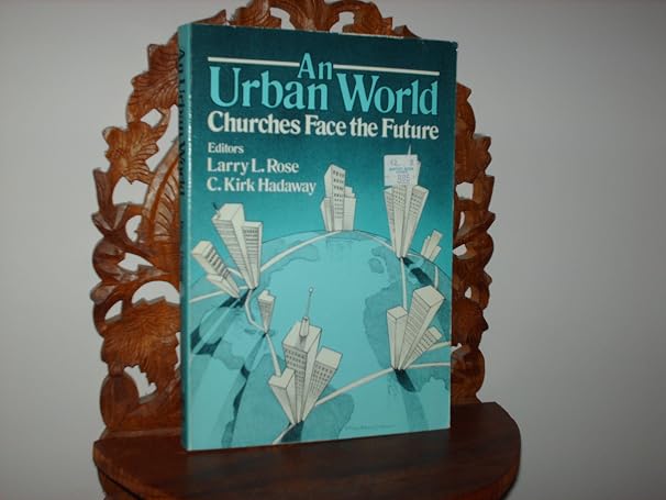 An Urban World: Churches Face the Future
