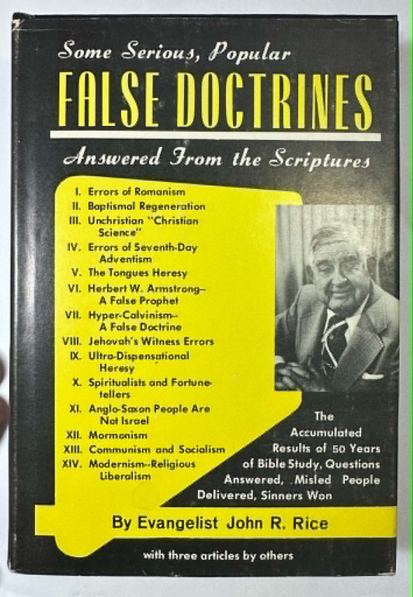 Some serious, popular false doctrines answered from the Scriptures