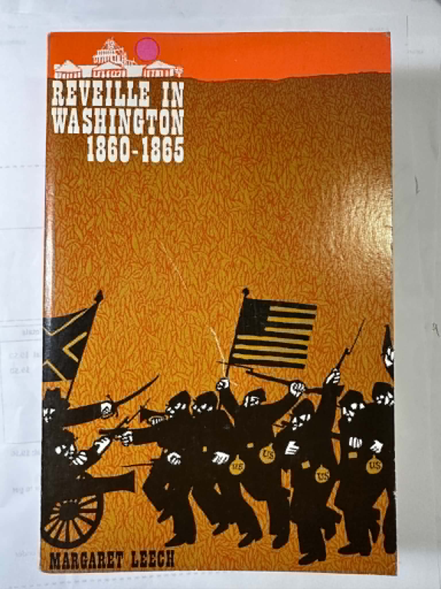 Reveille in Washington: 1860-1865
