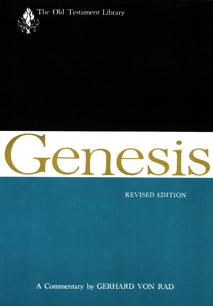 Genesis, Revised Edition: A Commentary (The Old Testament Library)