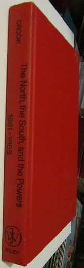 The North, the South, and the powers, 1861-1865
