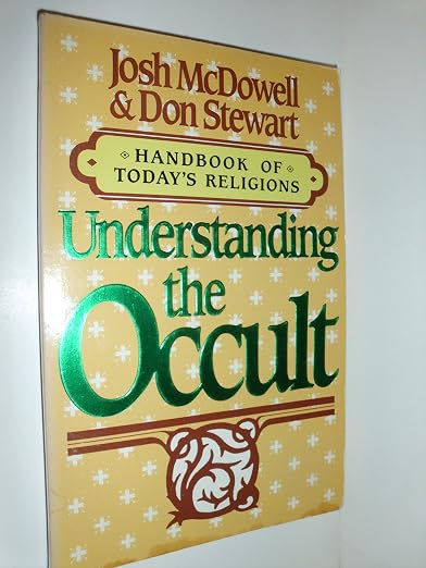 Understanding the Occult (Handbook of Today's Religions