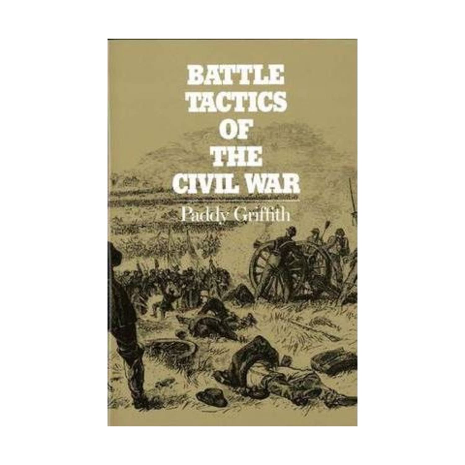 Battle Tactics of the Civil War