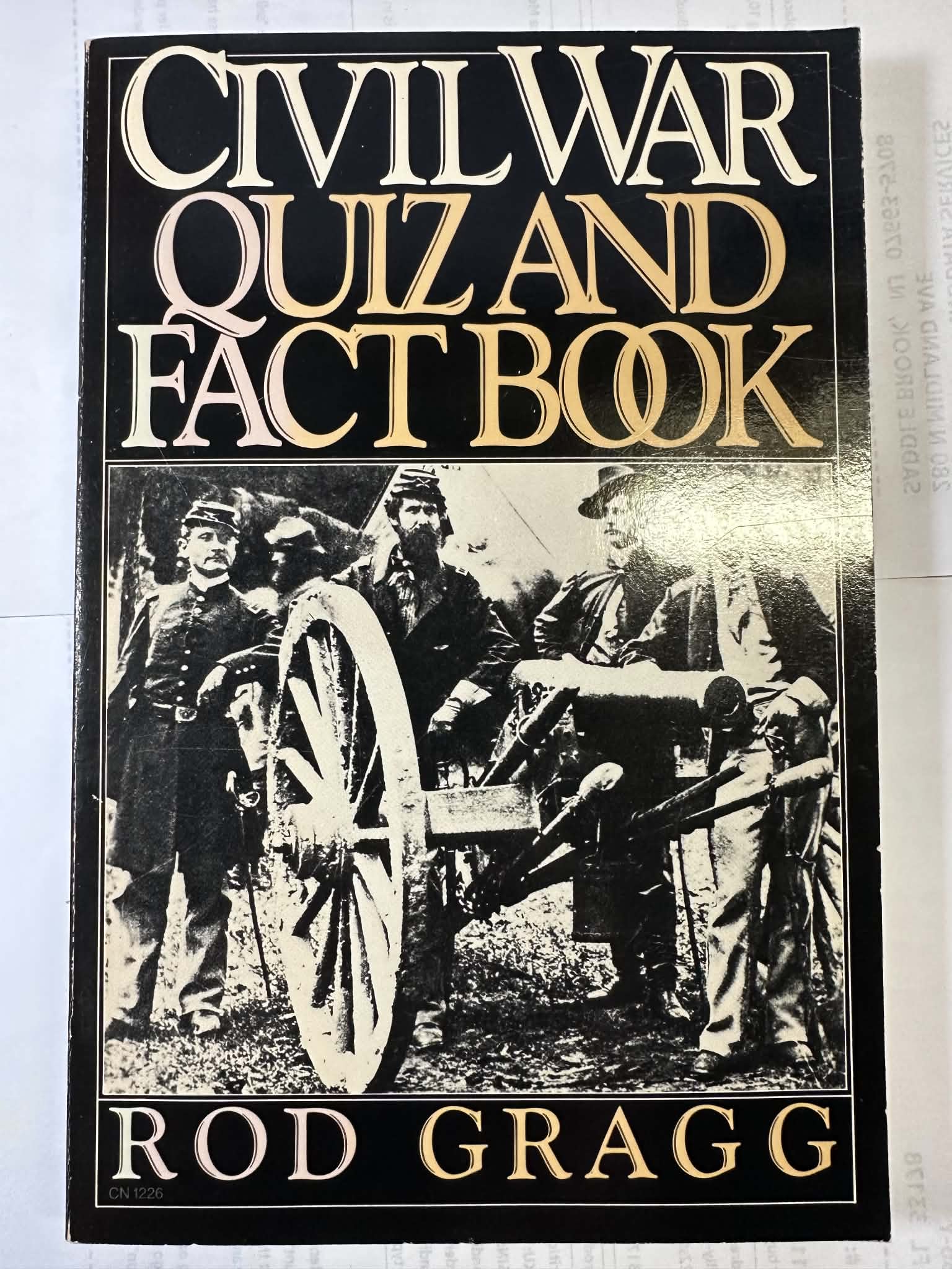 The Civil War Quiz and Fact Book