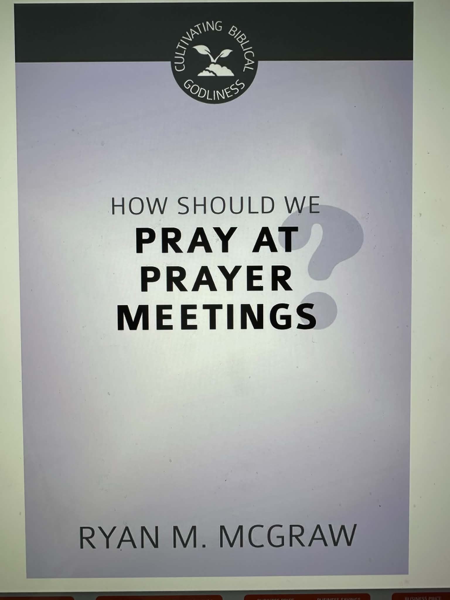 How Should We Pray At Prayer Meetings