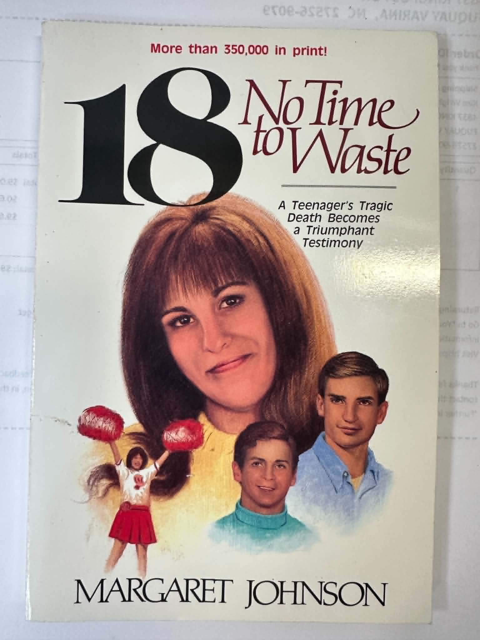 18, No Time to Waste