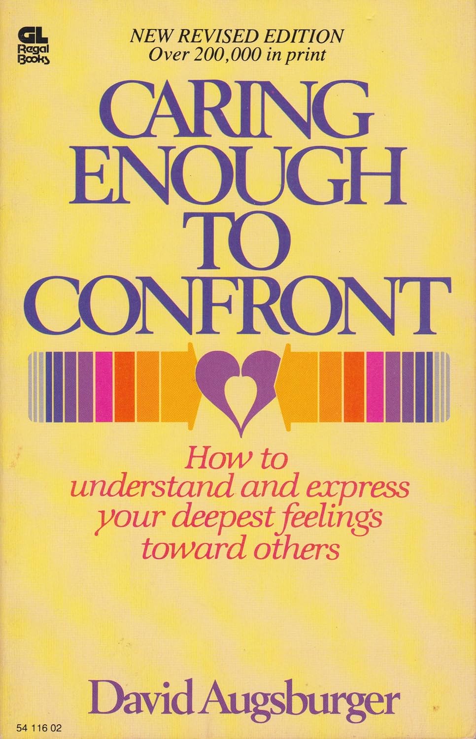 Caring Enough to Confront:How to Understand and Express Your Deepest Feelings Toward Others