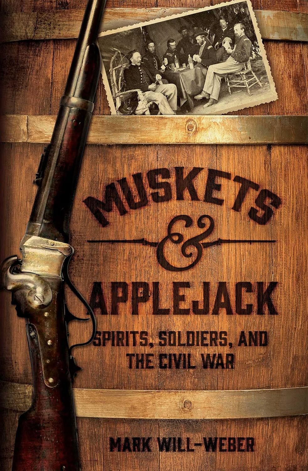 Muskets and Applejack: Spirits, Soldiers, and the Civil War