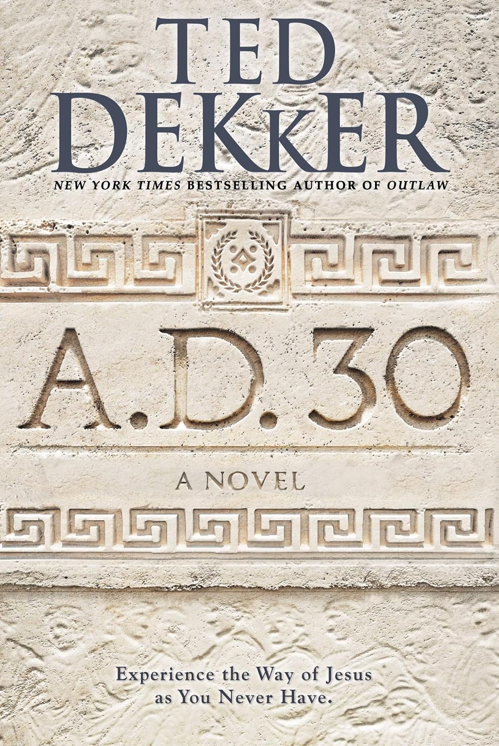 A.D. 30: A Novel
