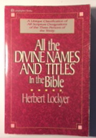 Image for All The Divine Names And Titles In The Bible