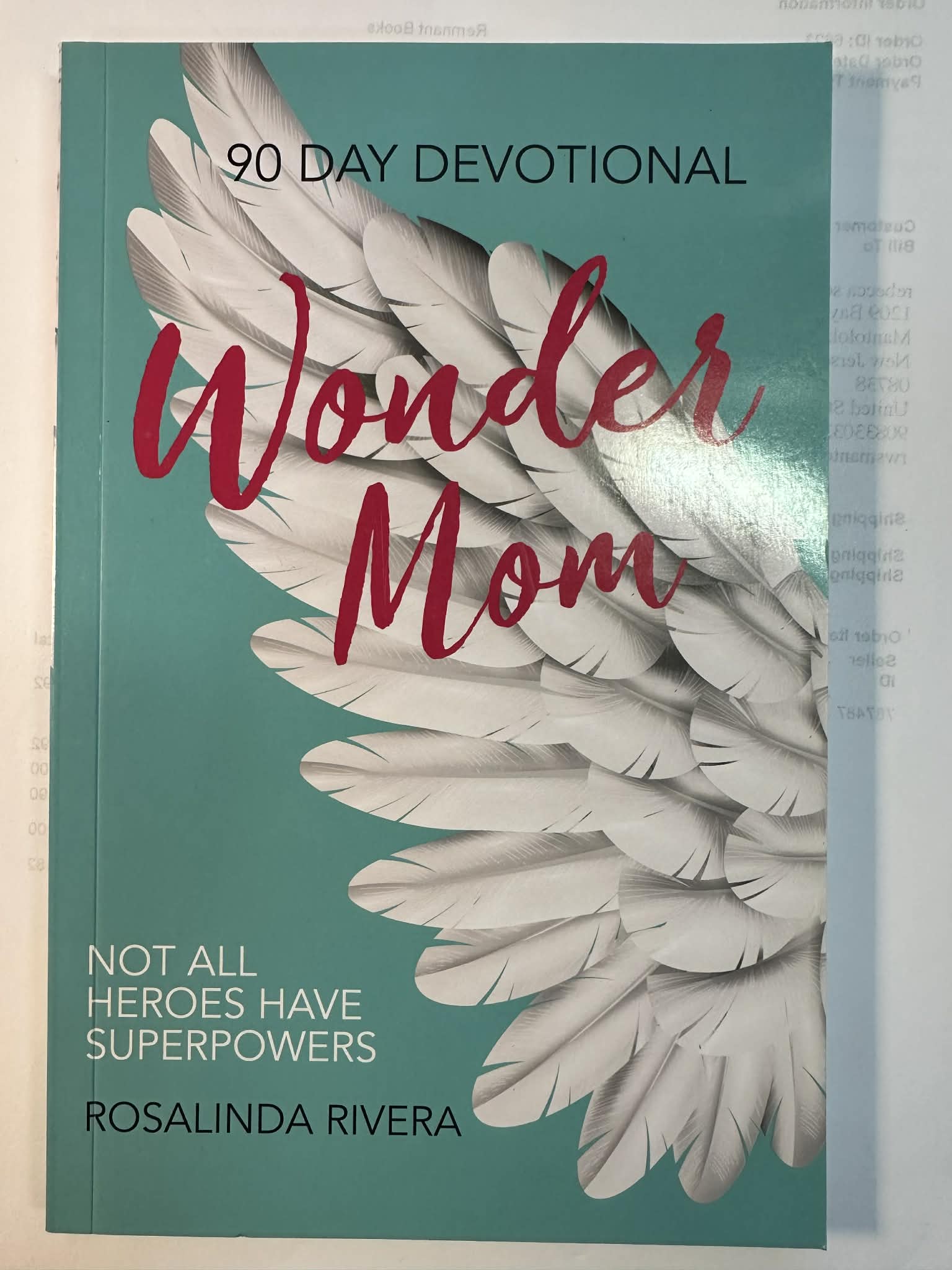 Wonder Mom: 90 Day Devotional