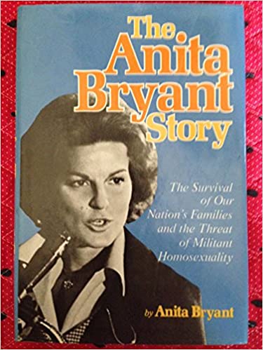 Image for The Anita Bryant story: The survival of our nation's families and the threat of militant homosexuality