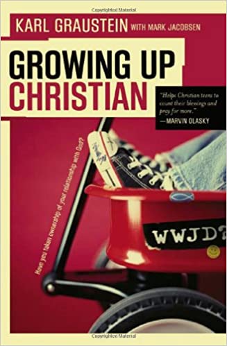 Image for Growing Up Christian: Have you Taken Ownership Of Your Relationship With God?