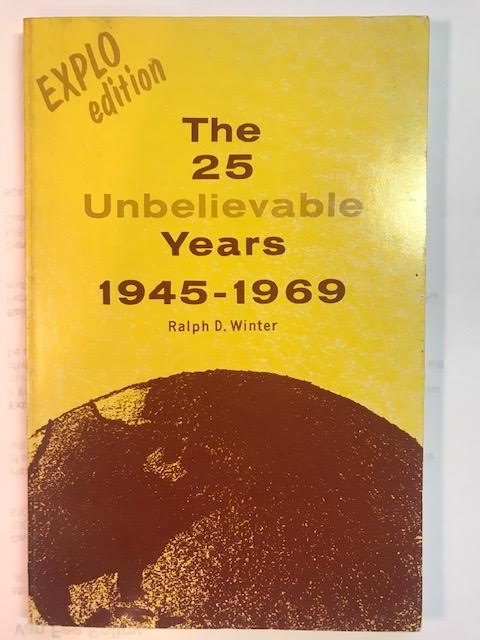 Image for The 25 Unbelievable Years Of 1945-1969