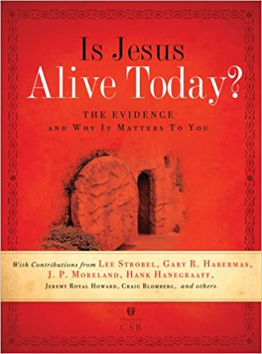 Image for Is Jesus Alive Today? The Evidence And Why It Matters To You