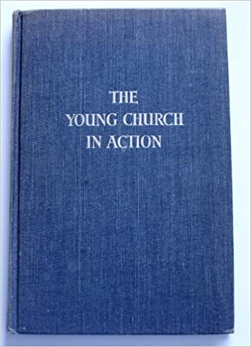 Image for The Young Church In Action: A Translation Of The Acts Of The Apostles