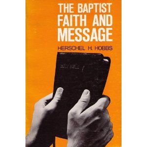 The Baptist Faith and Message